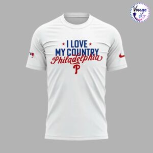 Philadelphia Phillies I Love My Country 2026 White T Shirt 2
